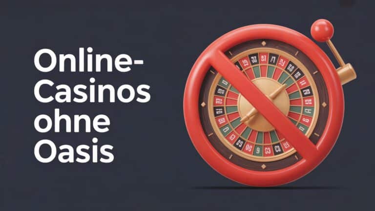 Online-Casinos ohne OASIS
